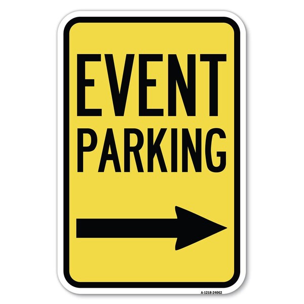 Signmission Event Parking with Left Right Arrow Heavy-Gauge Aluminum Sign, 12" x 18", A-1218-24062 A-1218-24062 - main